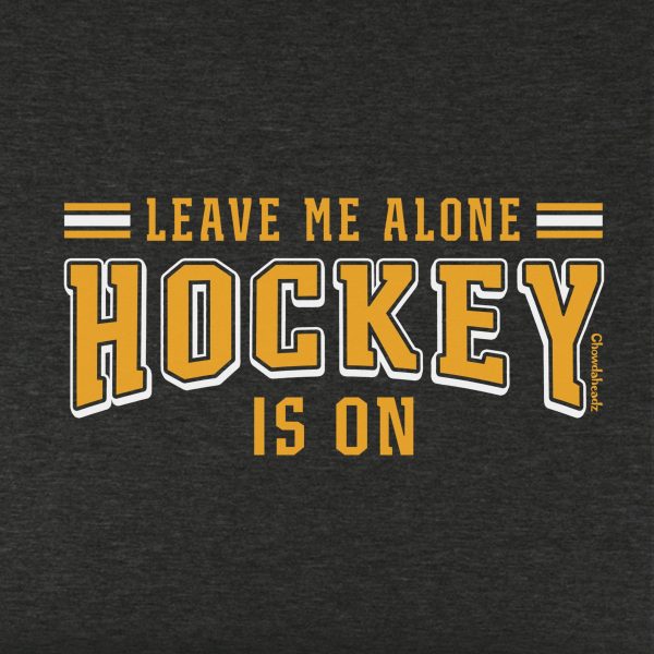 Leave Me Alone Hockey Is On Youth T-Shirt For Sale - Image 2