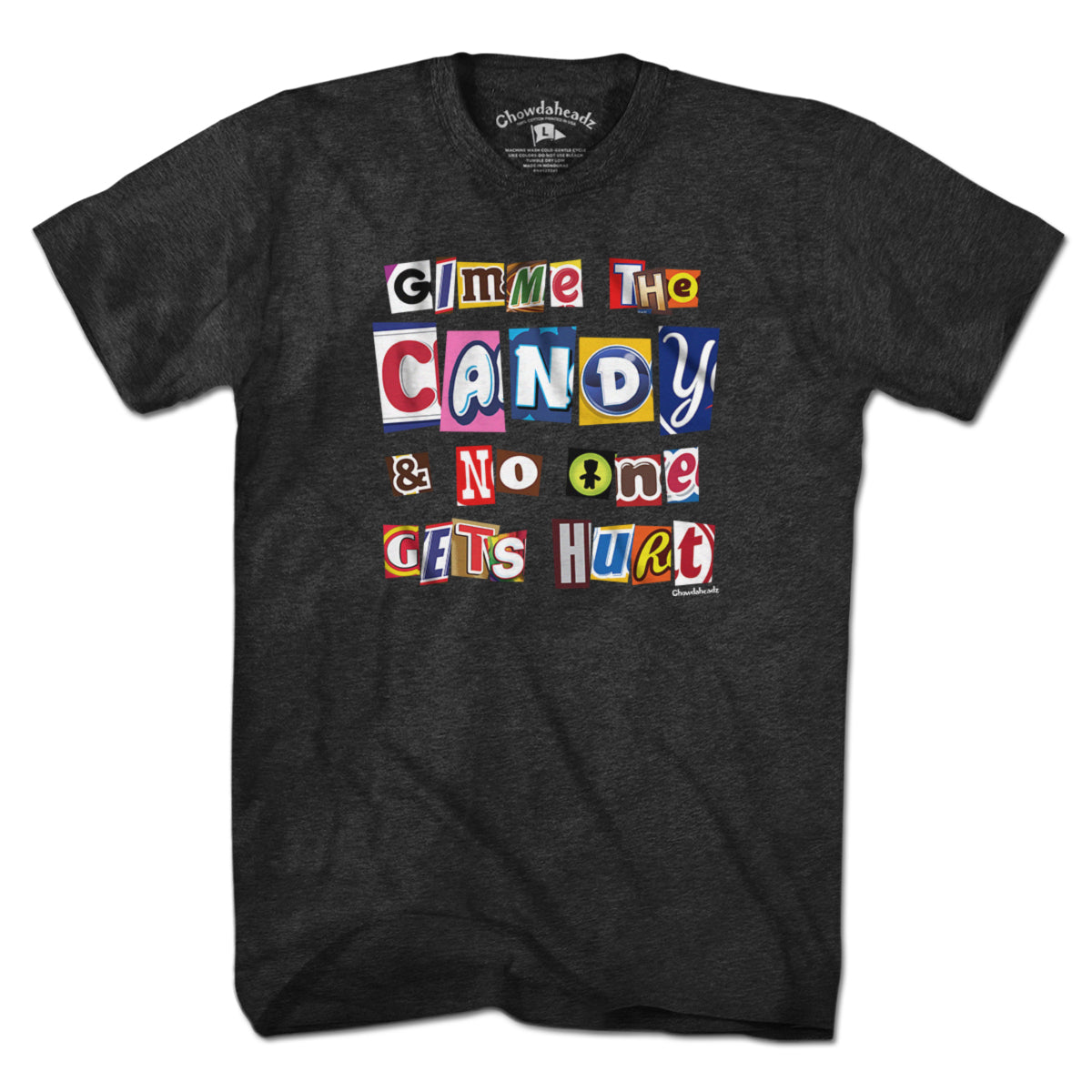 Gimme The Candy Ransom Note T-Shirt Fashion