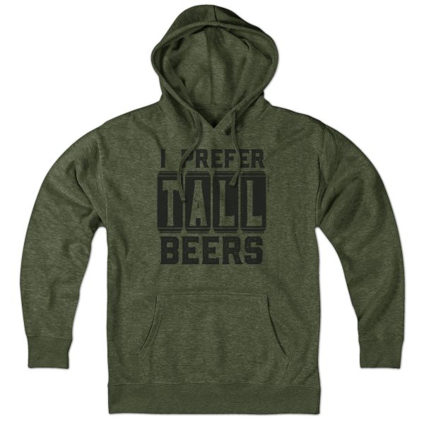I Prefer Tall Beers Hoodie Fashion - Image 5
