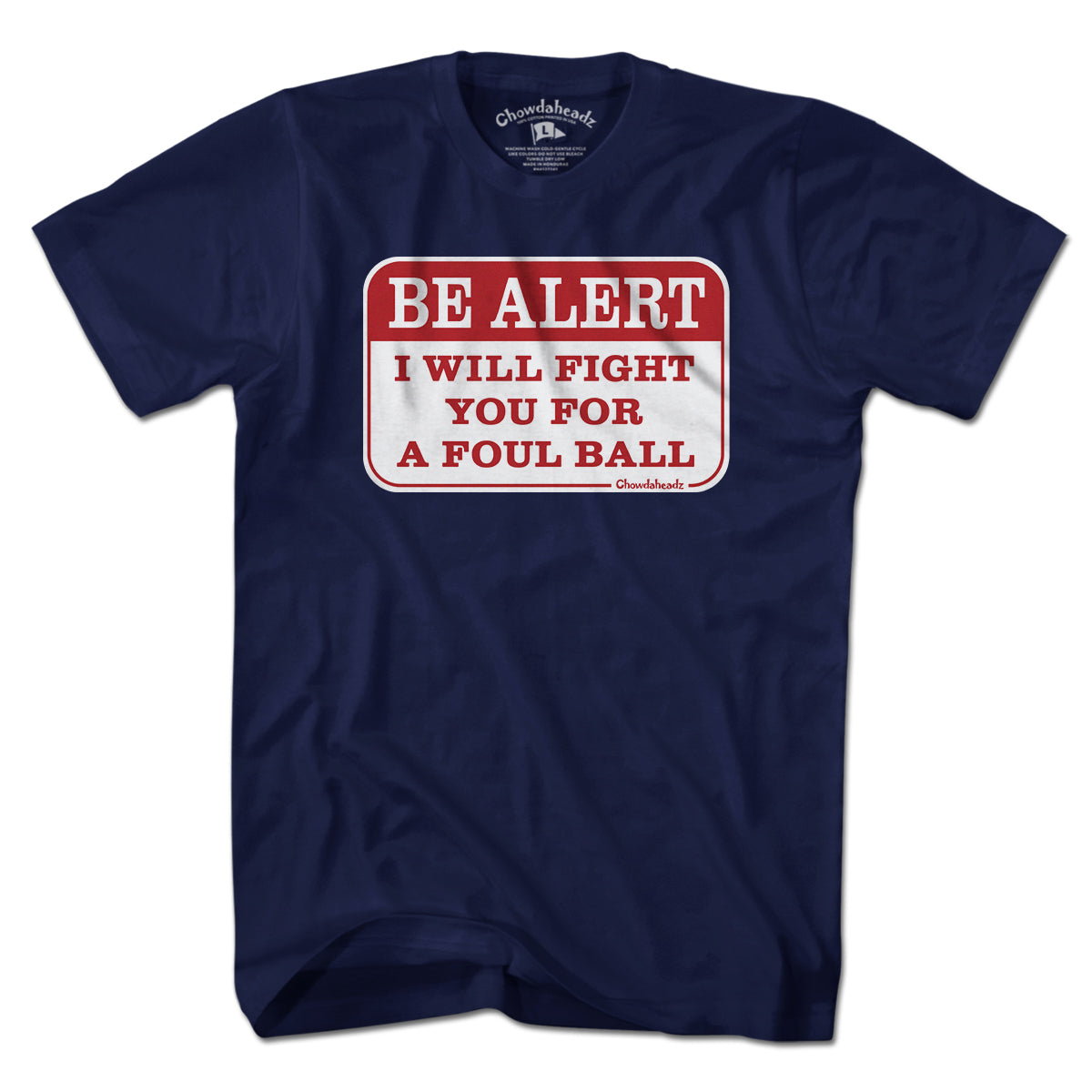 Be Alert Foul Ball Ballpark Sign T-Shirt For Sale